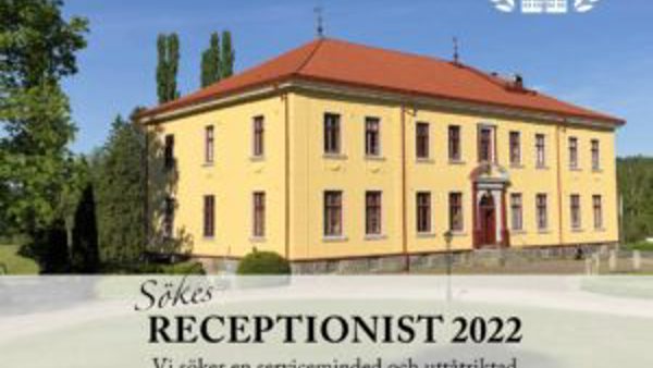 Sökes receptionist 2022!