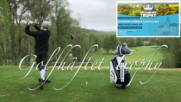 Golfhäftet Trophy den 28 maj!