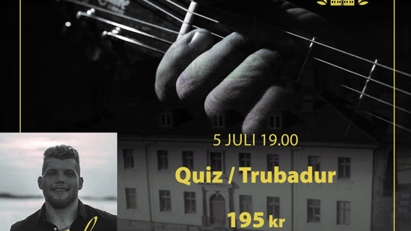 Quiz/trubadur på Hulta den 5 juli!
