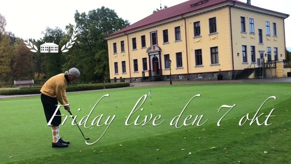 Friday Live den 7 oktober